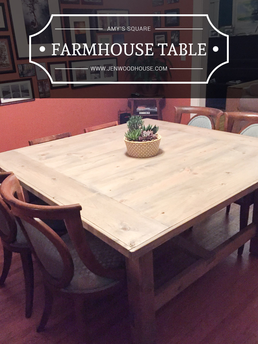 How To Build A Diy Square Farmhouse Table Plans