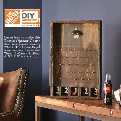 The Home Depot DIY Workshop: Father’s Day Bottle Opener Game